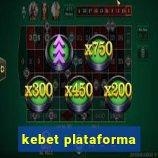 kebet plataforma